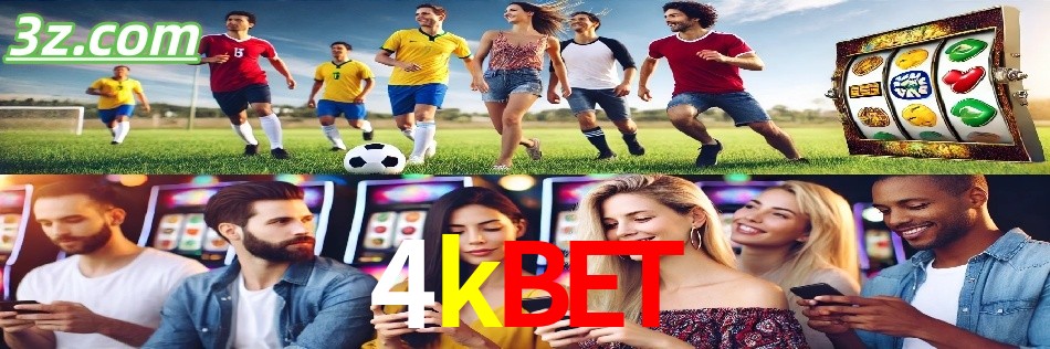 Por Que Escolher o 4kbet?